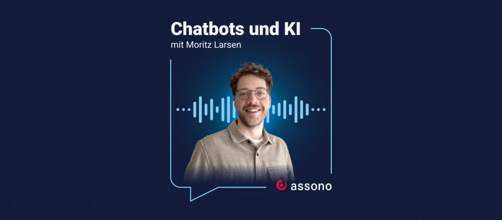 Chatbots und KI: #35 - Wie Unternehmen von ChatGPT profitieren können mit Moritz Larsen