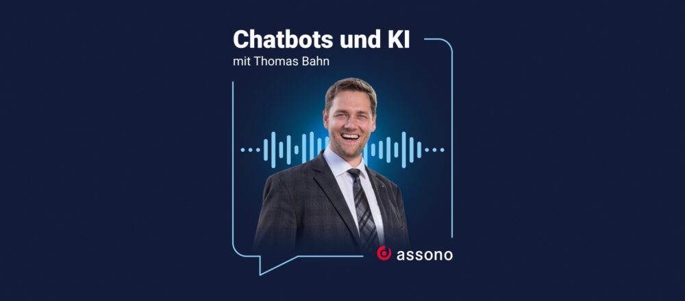 Chatbots und KI: #43 - Sommerpause, assono KI-Forum und Hörempfehlungen