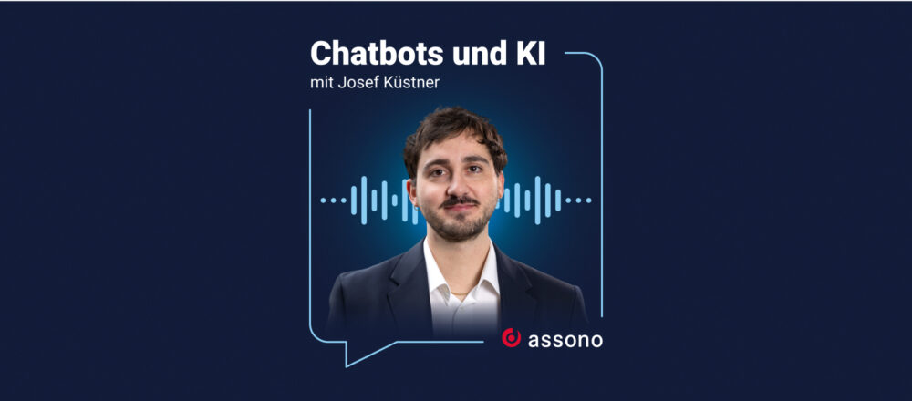 Chatbots und KI: #095 KI-Agenten testen – Vom Proof of Concept zum Live-Betrieb mit Josef Küstner